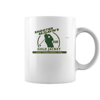 Guerrilla Tees Shooter Mcgavin Funny Golf Movie Coffee Mug | Favorety