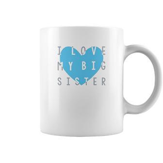 Heart Co Designs Big Sister Baby Clothes I Love My Big Sister Coffee Mug | Favorety