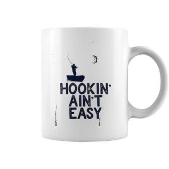 Hookin Aint Easy Coffee Mug | Favorety CA