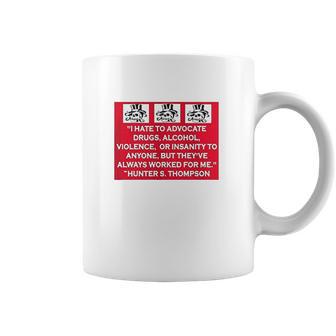 Hunter S Thompson Quote White Coffee Mug | Favorety AU