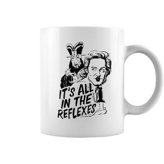 Jack Burton Its All In The Reflexes Lo Pan Big Trouble In Little China 80S Action Comedy John Carpenter Movie Coffee Mug | Favorety CA