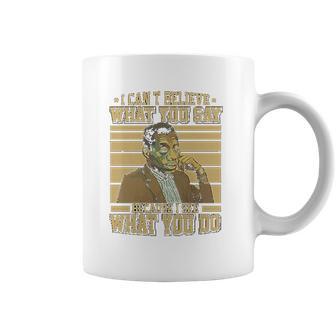 James Baldwin I Can’T Believe What You Say Because I See What You Do Coffee Mug | Favorety CA