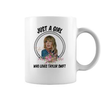 Just A Girl Who Loves Taylor Swift Coffee Mug | Favorety DE