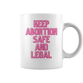 Keep Abortion Safe And Legal Unisex Sweat Tanktop T- Coffee Mug | Favorety CA