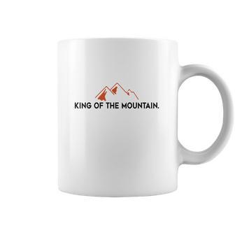 King Of The Mountain Coffee Mug | Favorety CA