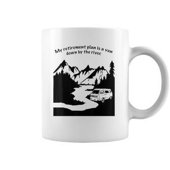 Living In A Van Down By The River Camping And Hiking Coffee Mug | Favorety DE