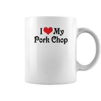 I Love Heart My Pork Chop Boyfriend Girlfriend Lovers Coffee Mug | Favorety CA