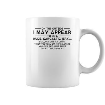 I May Appear Rude Sarcastic Awesome 2022 Gift Coffee Mug | Favorety