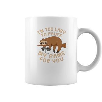 Mens Sloth Gaming Too Lazy To Pause Game For You Parody Coffee Mug | Favorety UK