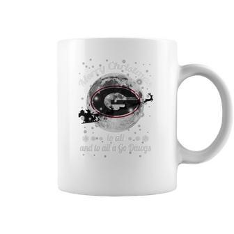 Merry Christmas To All And To All A Go Dawgs Georgia Bulldogs Shirt Coffee Mug | Favorety CA