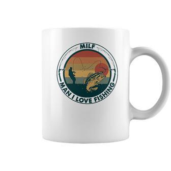 Milf Fishing Man I Love Fishing Coffee Mug | Favorety DE