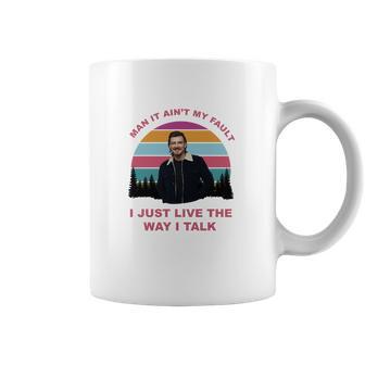 Morgan Wallen I Just Live The Way I Talk Coffee Mug | Favorety AU