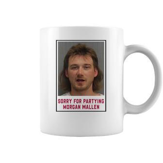 Morgan Wallen Sorry For Partying Coffee Mug | Favorety DE