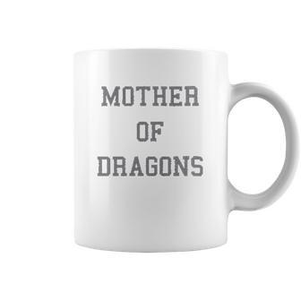 Mother Of Dragons Coffee Mug | Favorety AU