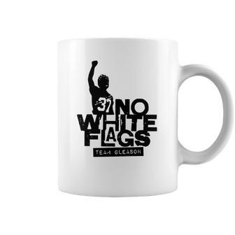 No White Flags Team Gleason Shirt Coffee Mug | Favorety AU