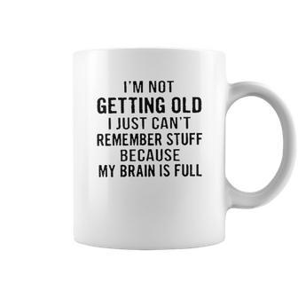 I Am Not Geting Old Basic New Mode Coffee Mug | Favorety UK