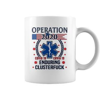 Operation Graduation 2020 Enduring Clusterfuck Coffee Mug | Favorety CA