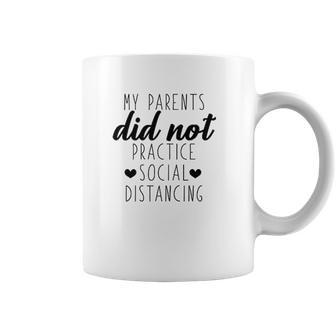 My Parents Did Not Practice Social Distancing Pregnancy Announcement Baby Coffee Mug | Favorety DE