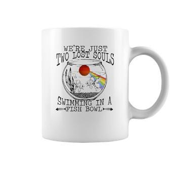 Pink Floyd We’Re Just Two Lost Souls Swimming In A Fish Bowl Shirt Coffee Mug | Favorety AU