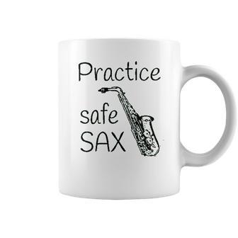 Practice Safe Sax Funny Saxophone Coffee Mug | Favorety AU