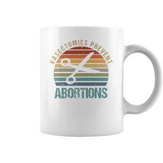 Pro Choice Vasectomies Prevent Abortions Feminist S Gift For Activists Pro Abortion Topswomen Rightss Coffee Mug | Favorety