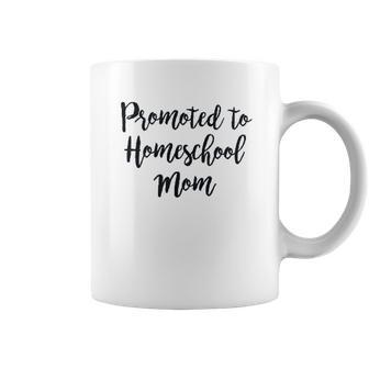 Promoted To Homeschool Mom Social Distancing Coffee Mug | Favorety