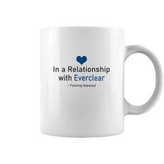 In A Relationship With Everclear Funny Beverages Coffee Mug | Favorety DE