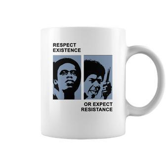 Respect Existence Or Expect Resistance Shirt Coffee Mug | Favorety UK