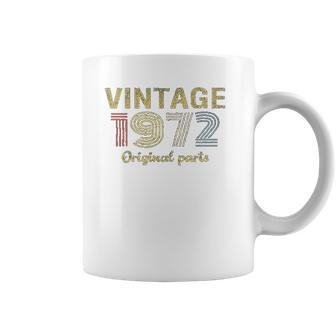 Retro Birthday Vintage 1972 Original Parts Coffee Mug | Favorety CA