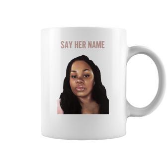 Say Her Name Breonna Taylor Coffee Mug | Favorety CA