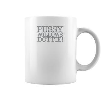 Serial Mompussywillows Dottie Coffee Mug | Favorety UK