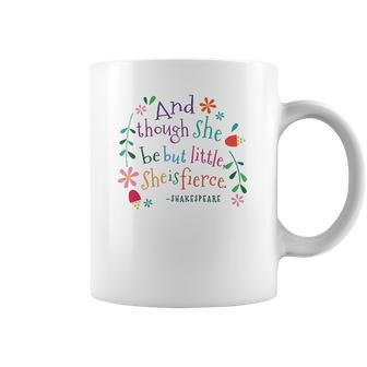 She Is Fierce Funny Shakespeare Quote Coffee Mug | Favorety CA