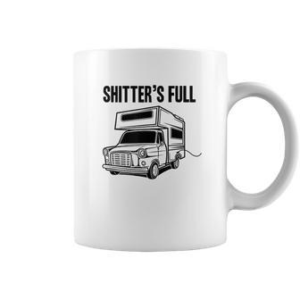 Shitters Full Funny Camper Camping Coffee Mug | Favorety AU