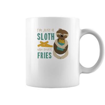 Sloth Who Loves Fries Funny French Fry Gift Coffee Mug | Favorety UK