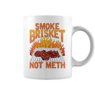 Smoke Brisket Not Meth Grilling Bbq Funny Gift Coffee Mug | Favorety