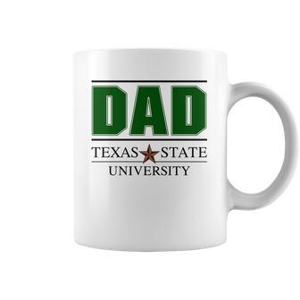 Texas State University Proud Dad Parents Day 2020 Coffee Mug | Favorety