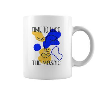 Time To Face The Mosaic Coffee Mug | Favorety AU