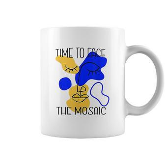 Time To Face The Mosaic Coffee Mug | Favorety AU