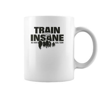 Train Insane Us Navy Seal Team Coffee Mug | Favorety CA