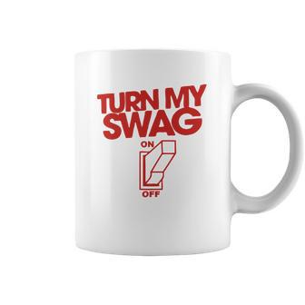 Turn My Swag On Coffee Mug | Favorety UK