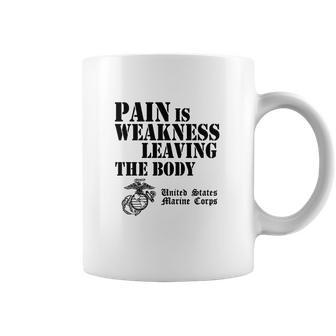 Usmc Pain Is Weakness Leaving The Body Coffee Mug | Favorety CA