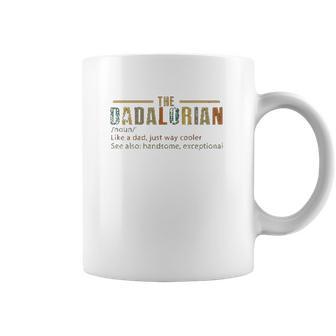 Vintage The Dadalorian Defination Like A Dad Just Way Cooler Coffee Mug | Favorety UK