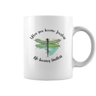 When You Become Fearless Life Becomes Limitless Coffee Mug | Favorety CA