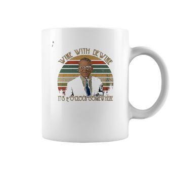 Wine With Dewine Its 2 Oclock Somewhere Vintage Retro Mike Lovers Dewine Fan Coffee Mug | Favorety