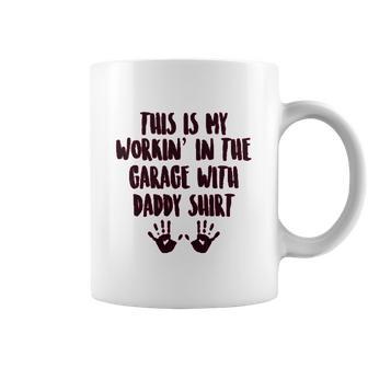 This Is My Working In The Garage With Daddy Baby One Piece Or Toddler Coffee Mug | Favorety UK