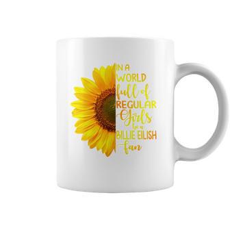 In A World Full Of Regular Girls Be A Billie Eilish Fan Coffee Mug | Favorety DE