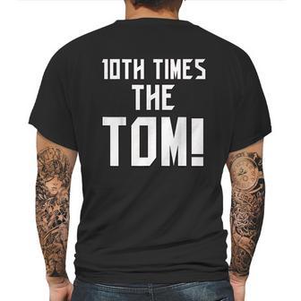 10Th Times The Tom Going To Championship 10 Believe Goat Mens Back Print T-shirt | Favorety UK