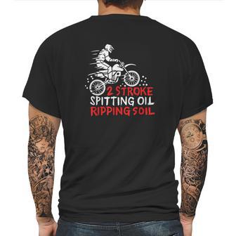 2 Stroke Spitting Oil Ripping Soil Dirt Bike Motocross Gift Mens Back Print T-shirt | Favorety UK