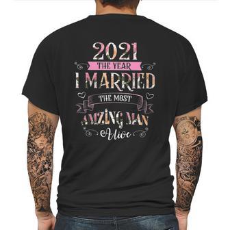 2021 I Married The Most Amazing Man Alive Mens Back Print T-shirt | Favorety CA