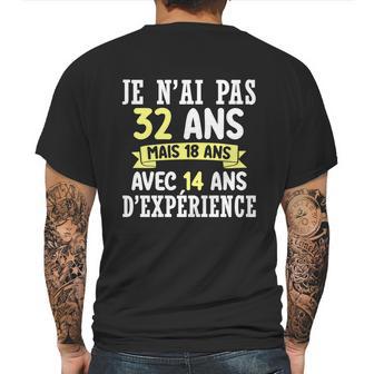 32 Years Birthday Gift For Humour Je Nai Pas 32 Mens Back Print T-shirt | Favorety UK